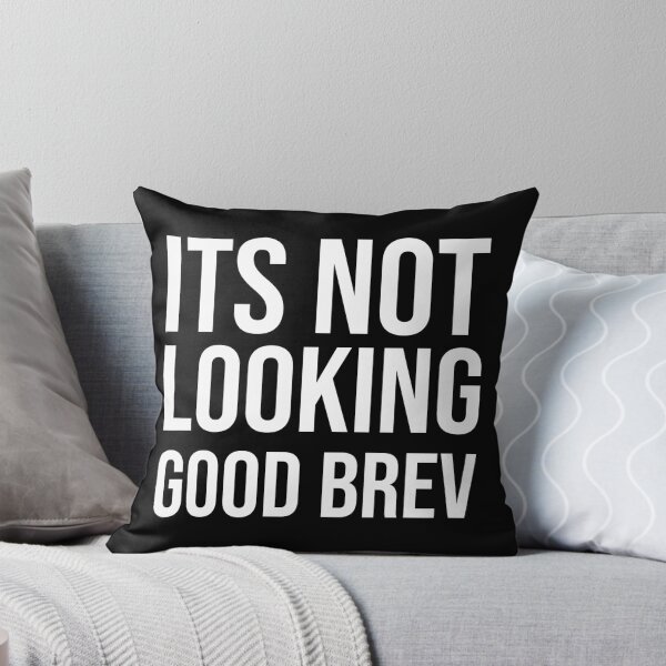 Item preview, It's not looking good brev, white text designed and sold by PablozShop.