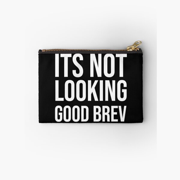 Item preview, It's not looking good brev, white text designed and sold by PablozShop.