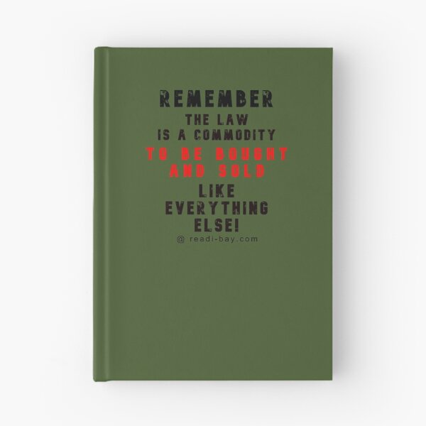 Item preview, The Law Is A Commodity- For Sale designed and sold by AlienAlmanac.