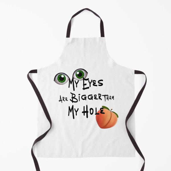 Item preview, My Eyes are Bigger than My Hole - Black font designed and sold by DF3.