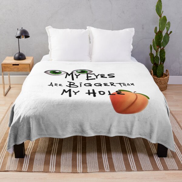 Item preview, My Eyes are Bigger than My Hole - Black font designed and sold by DF3.
