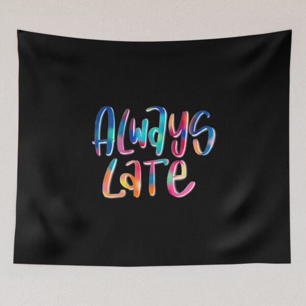 Item preview, Always late  designed and sold by RysowankaZS.