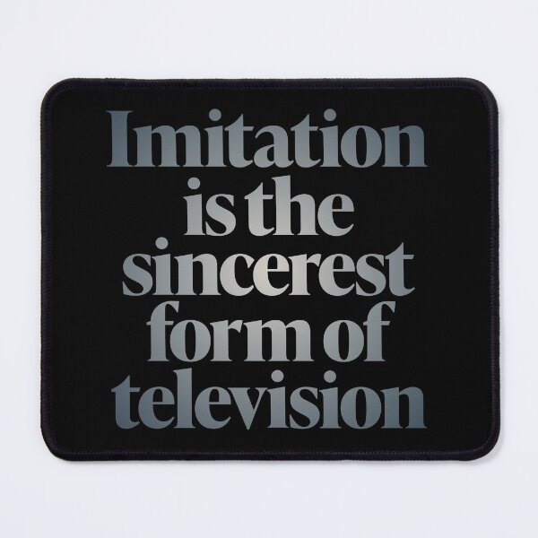 Item preview, Imitation is the sincerest form of television. v.4 designed and sold by x1brett.