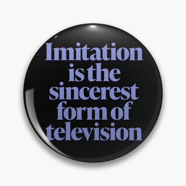 Item preview, Imitation is the sincerest form of television. v.6 designed and sold by x1brett.