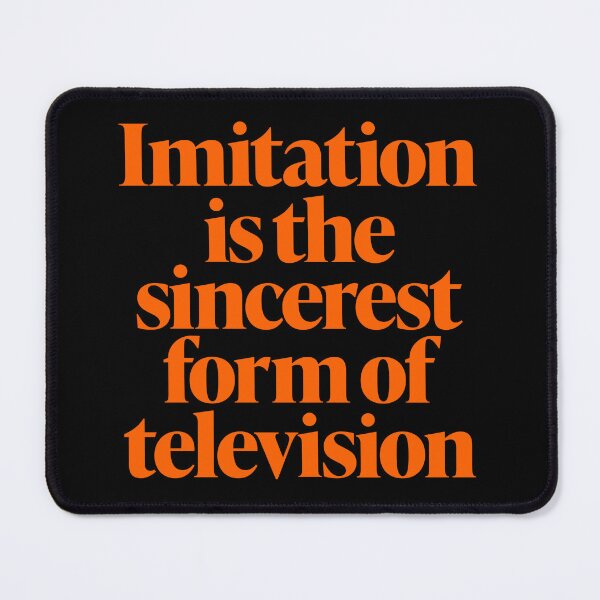 Item preview, Imitation is the sincerest form of television. v.7 designed and sold by x1brett.