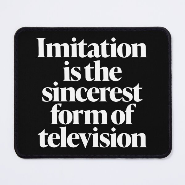 Item preview, Imitation is the sincerest form of television. v.9 designed and sold by x1brett.