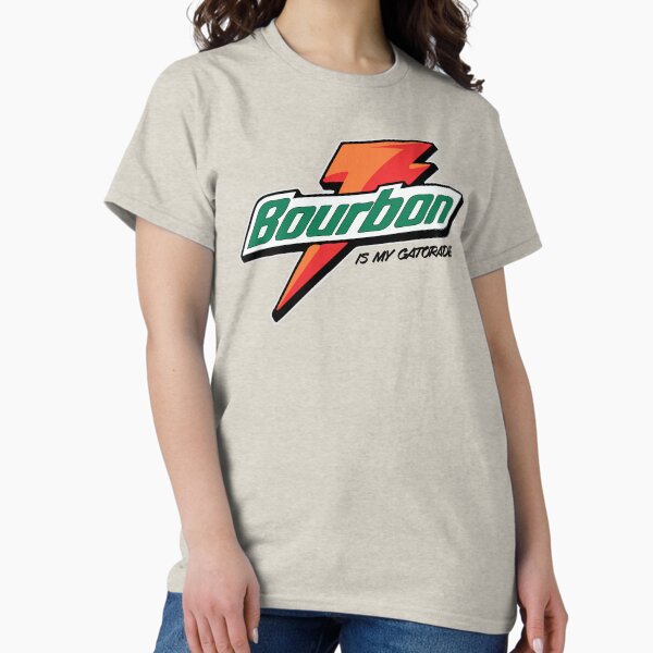 Item preview, Bourbon is my gatorade designed and sold by BrinksDesign.