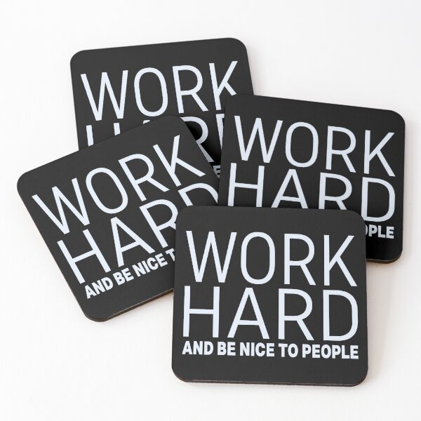 Item preview, Work hard and be nice to people designed and sold by BandiRock.
