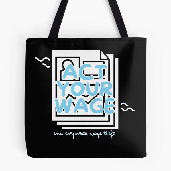 Item preview, act your wage blue designed and sold by nelliclaire.