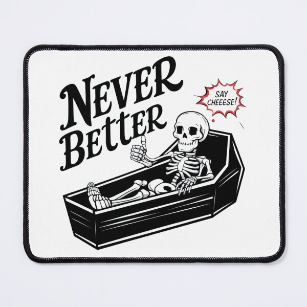 Item preview, Never Better designed and sold by FanaticB.