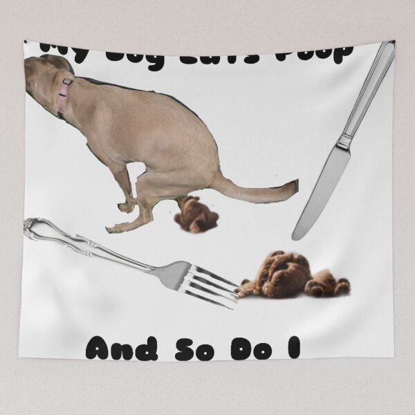 Item preview, My dog eats poop (and so do I)  designed and sold by StrwberryCrush.