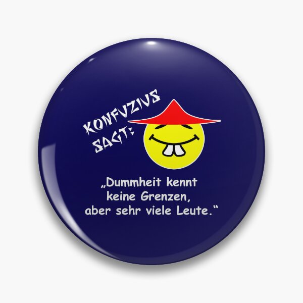 Item preview, Confucius says: Stupidity knows no bounds, but very many people ... designed and sold by ARTmanhART.