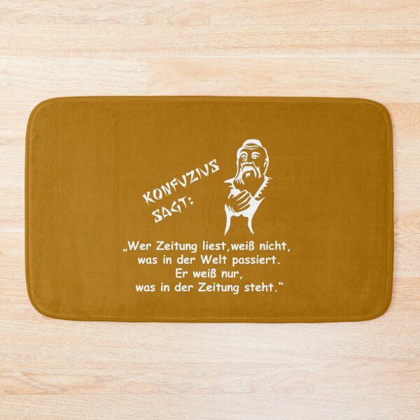 Item preview, Confucius says: He who reads the newspaper does not know what is happening in the world ... designed and sold by ARTmanhART.
