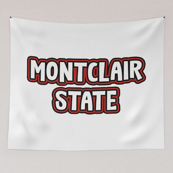 Item preview, Montclair State University designed and sold by kkosmicki.
