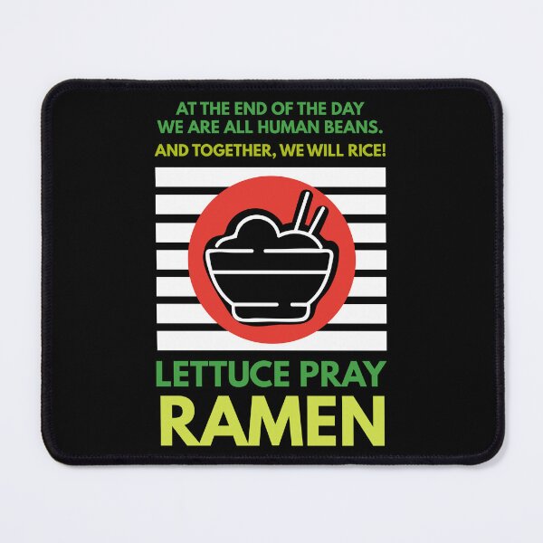 Item preview, Lettuce pray, RAMEN! designed and sold by 4Gabrielle.