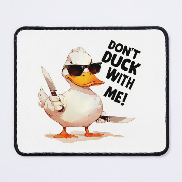Item preview, Don’t duck with me! designed and sold by Made-by-Gus.