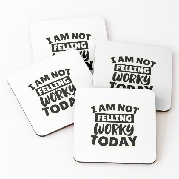 Item preview, I am not feeling worky today designed and sold by Made-by-Gus.