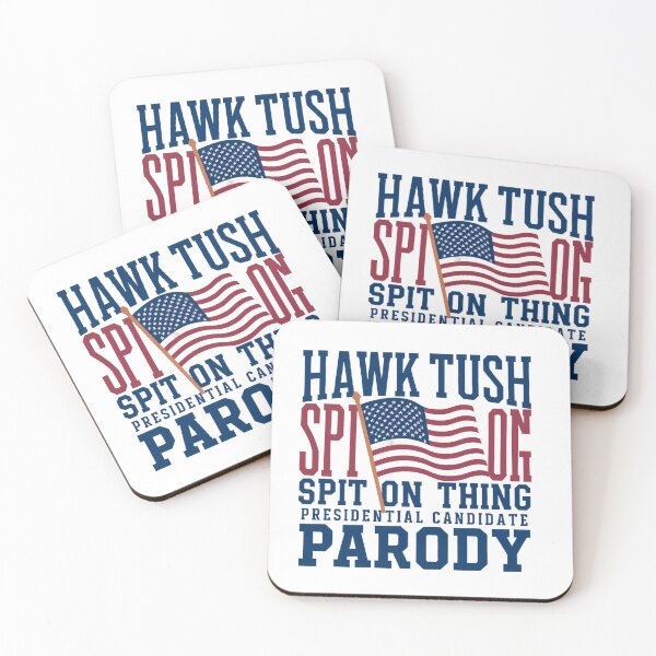 Item preview, Hawk Tush Spit on that Thing Presidential Candidate Parody T-Shirt/Hoody/Phone Case designed and sold by justforyou2024.