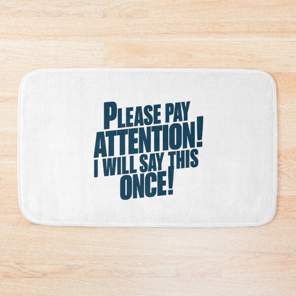 Item preview, Please Pay Attention I will say this Once designed and sold by Gentle40Winks.