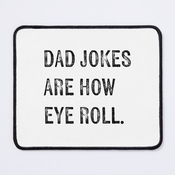 Item preview, dad jokes are how eye roll father’s day designed and sold by KingaDesigns.