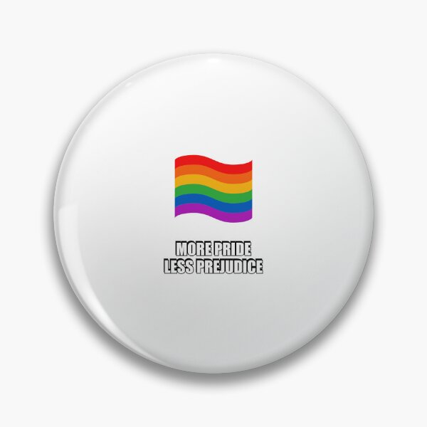 Item preview, More Pride Less Prejudice designed and sold by Inspirationmotivation.