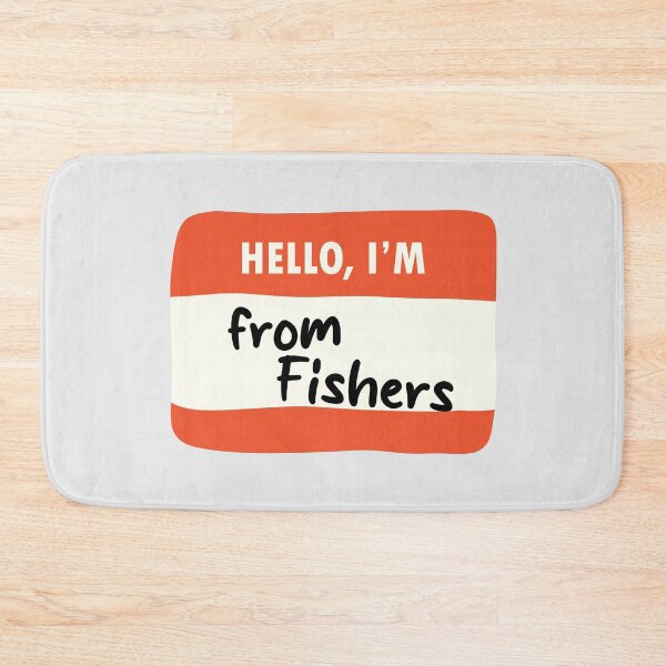 Item preview, Hello I'm From Fishers designed and sold by orlumbuspirate.