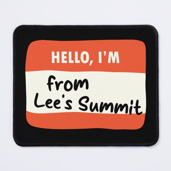 Item preview, Hello I'm From Lee's Summit designed and sold by orlumbuspirate.