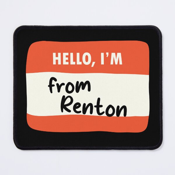 Item preview, Hello I'm From Renton designed and sold by orlumbuspirate.