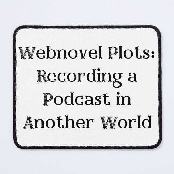 Item preview, Webnovel Plots XXX designed and sold by RainsQuillMask.