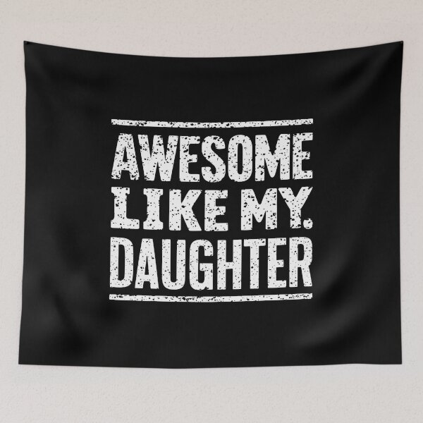 Item preview, "Parental Joy" Awesome Like My Daughter T-Shirt designed and sold by AI-volution.