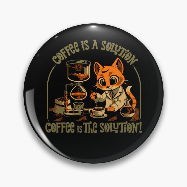 Item preview, Coffee is a Solution! Coffee Is Science! designed and sold by World Domination For Cats ®.