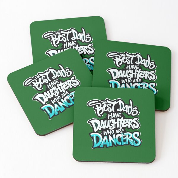 Item preview, The Best Dads Have Daughters Who Are Dancers  designed and sold by box-artshop.