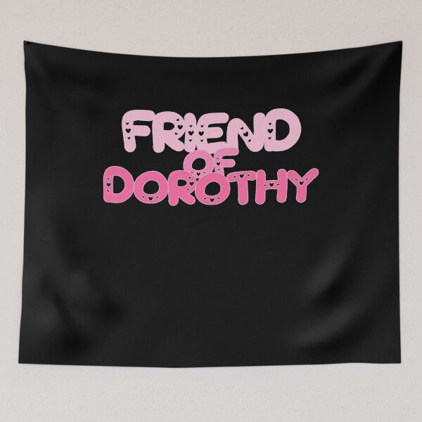 Item preview, Friend Of Dorothy designed and sold by BritySpear.