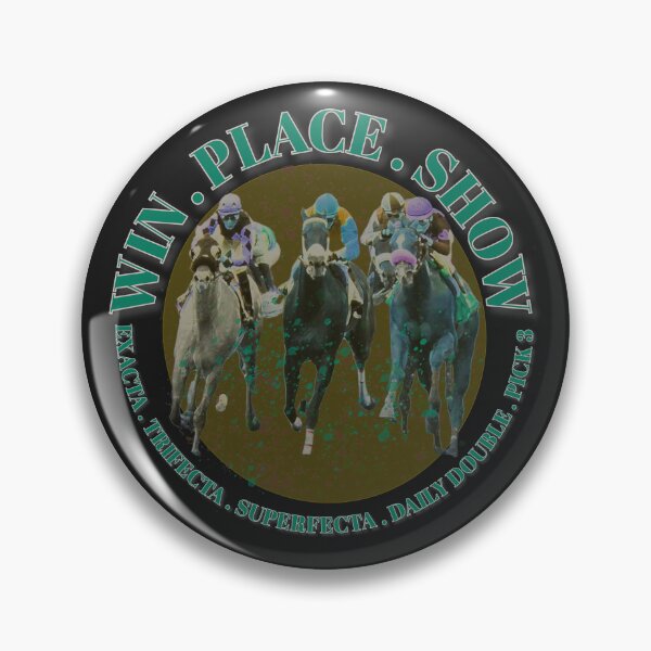 Item preview, Win, Place, Show horse racing design designed and sold by Ginny Luttrell.