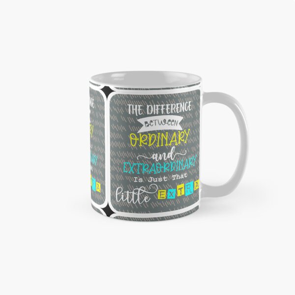 Item preview, Difference Between Ordinary and Extraordinary Design #1274 designed and sold by topzmart.