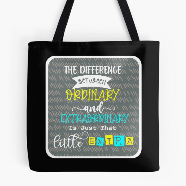 Item preview, Difference Between Ordinary and Extraordinary Design #1274 designed and sold by topzmart.