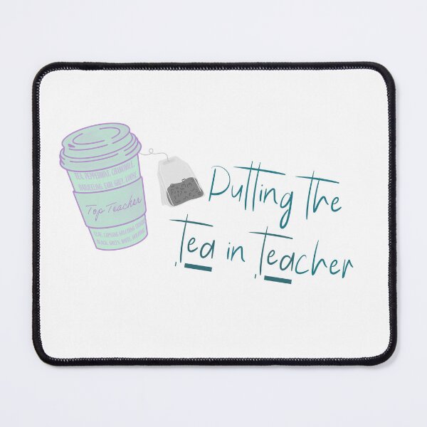 Item preview, Putting the Tea in Teacher - teacher gift designed and sold by woolcos.