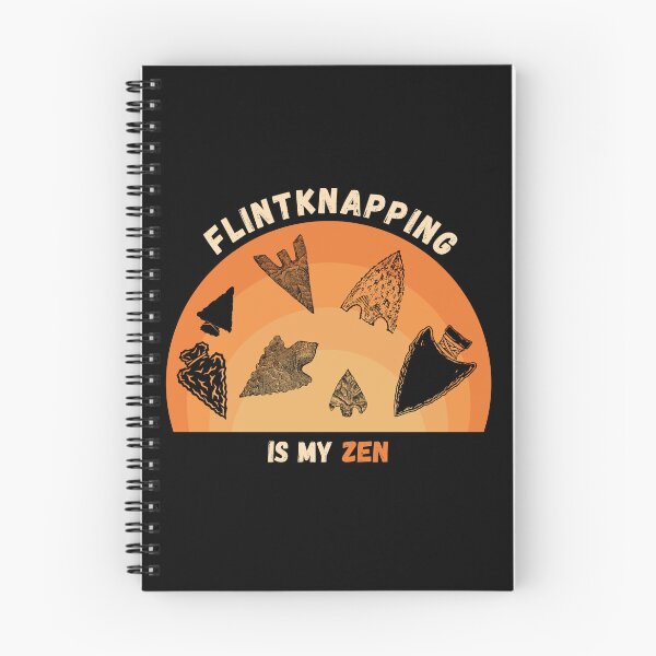 Item preview, Flintknapping Is My Zen Funny Arrowhead Making designed and sold by DizzyTees98.