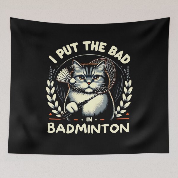 Item preview, I Put the Bad in Badminton designed and sold by Haji  Kamora.