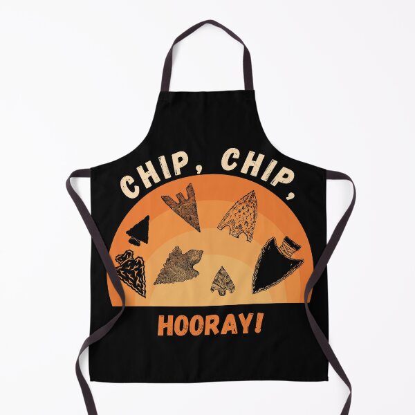 Item preview, Chip Chip Hooray Funny Arrowhead Flintknapping Pun designed and sold by DizzyTees98.