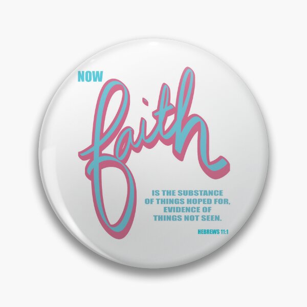 Item preview, NOW FAITH IS THE SUBSTANCE OF THING HOPED FOR... designed and sold by godswordinc.