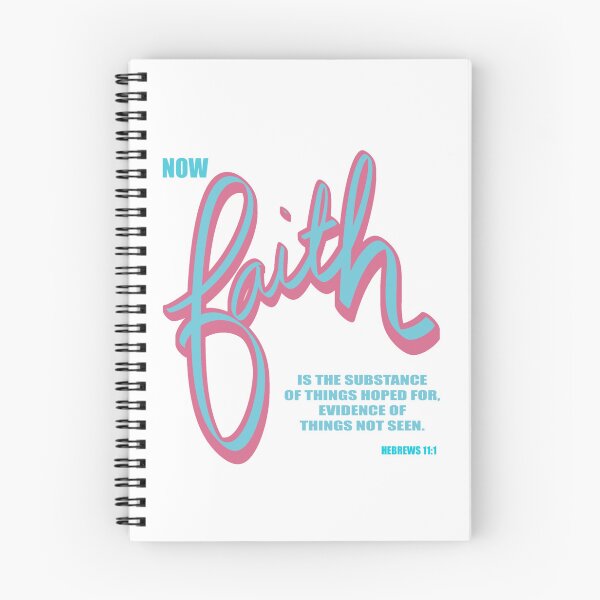 Item preview, NOW FAITH IS THE SUBSTANCE OF THING HOPED FOR... designed and sold by godswordinc.