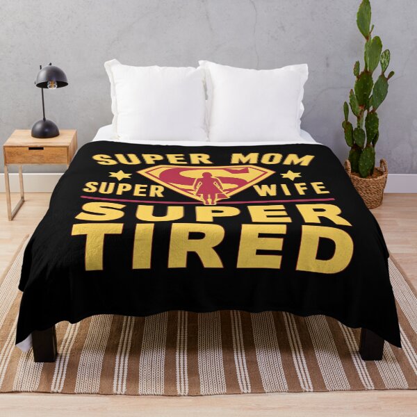 Item preview, Super Mom Super Wife Super Tired designed and sold by Haji  Kamora.