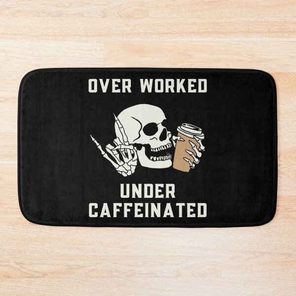 Item preview, Over Worked Under Caffeinated designed and sold by RedPumpFlash.