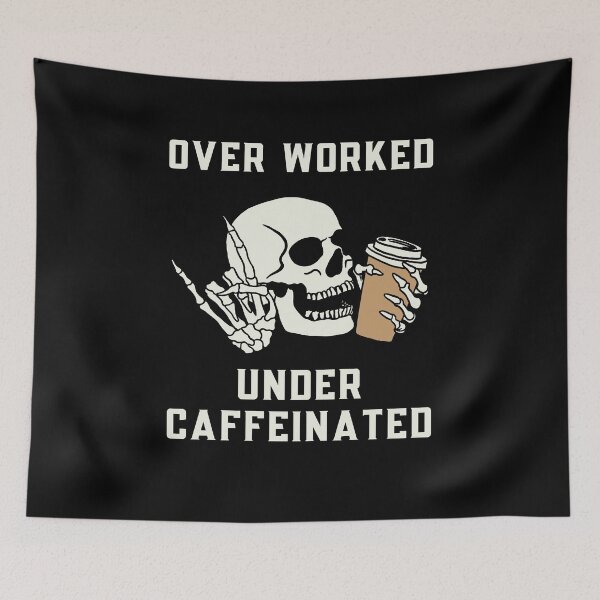 Item preview, Over Worked Under Caffeinated designed and sold by RedPumpFlash.