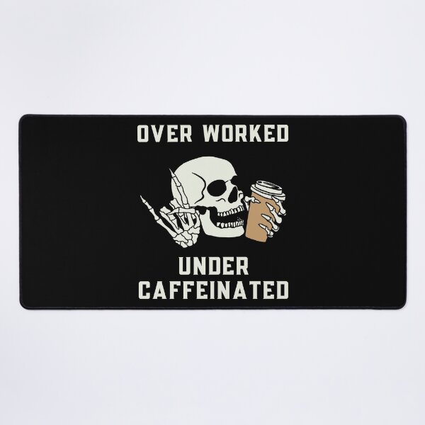 Item preview, Over Worked Under Caffeinated designed and sold by RedPumpFlash.