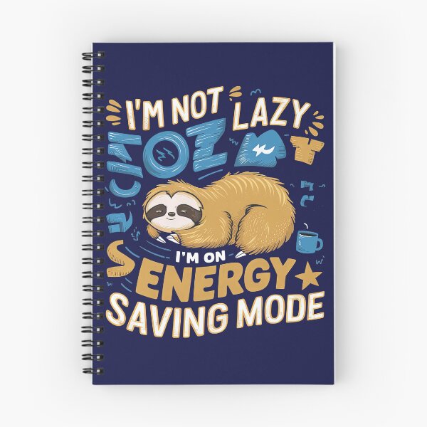 Item preview, I'm Not Lazy, I'm On Energy Saving Mode designed and sold by Graphics By Craig.