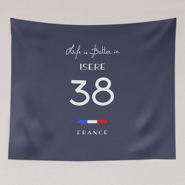 Item preview, Life is better in ISÈRE Number 38 Rhône Alpes France designed and sold by frenchsalsa.