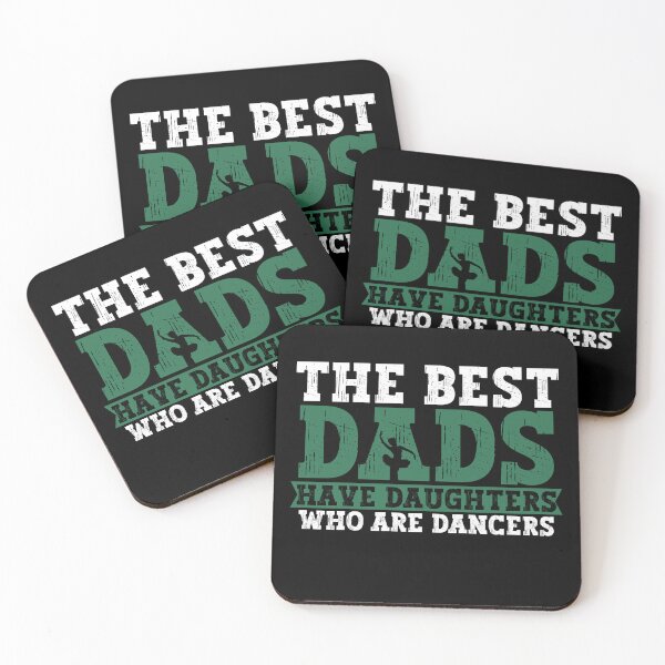 Item preview, The Best Dads Have Daughters Who Are Dancers designed and sold by PistachioCream.