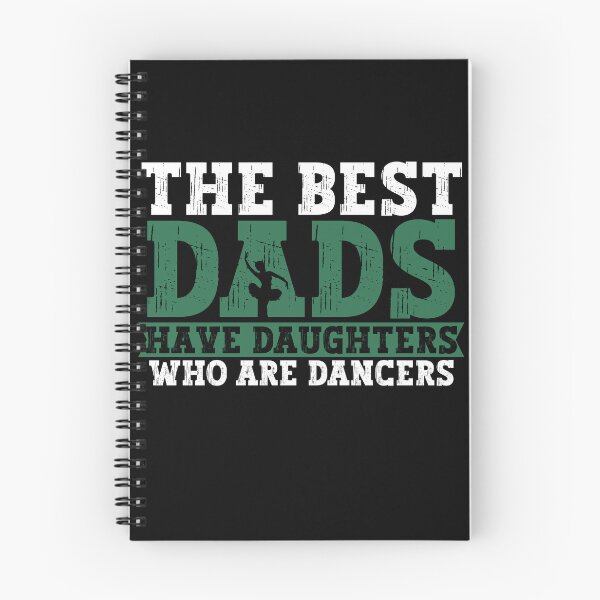 Item preview, The Best Dads Have Daughters Who Are Dancers designed and sold by PistachioCream.